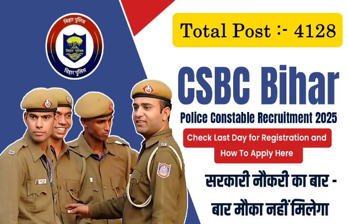 Bihar Police CSBC Constable 2025